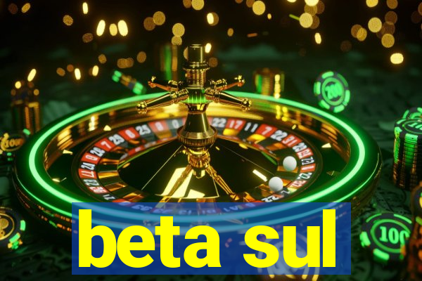 beta sul